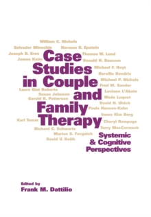 Image for Case studies in couple and family therapy: systemic and cognitive perspectives