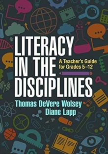 Image for Literacy in the disciplines  : a teacher's guide for grades 5-12