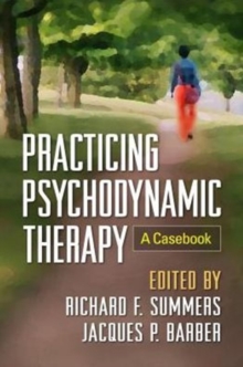 Practicing Psychodynamic Therapy: A Casebook