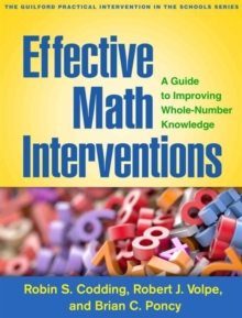 Image for Effective Math Interventions : A Guide to Improving Whole-Number Knowledge