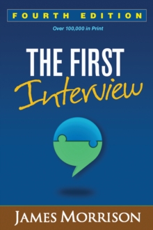 The First Interview, Fourth Edition: Fourth Edition