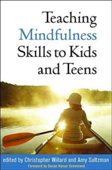 Image for Teaching Mindfulness Skills to Kids and Teens