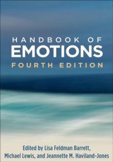 Handbook of Emotions, Fourth Edition