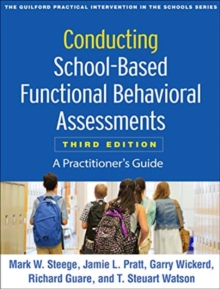 Image for Conducting school-based functional behavioral assessments  : a practitioner's guide
