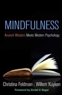 Image for Mindfulness: ancient wisdom meets modern psychology