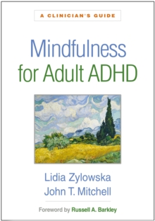 Image for Mindfulness for adult ADHD: a clinician's guide