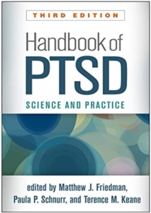 Handbook of PTSD, Third Edition: Science and Practice