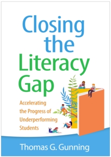 Image for Closing the Literacy Gap: Accelerating the Progress of Underperforming Students