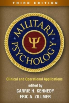 Military Psychology, Third Edition: Clinical and Operational Applications