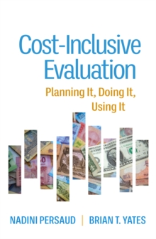 Image for Cost-inclusive evaluation: planning it, doing it, using it