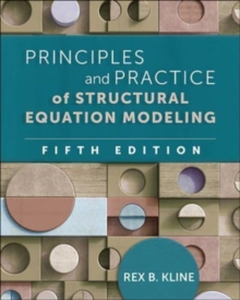 Image for Principles and Practice of Structural Equation Modeling, Fifth Edition