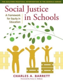 Image for Social justice in schools  : a framework for equity in education
