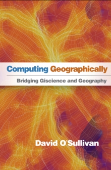 Image for Computing Geographically: Bridging Giscience and Geography