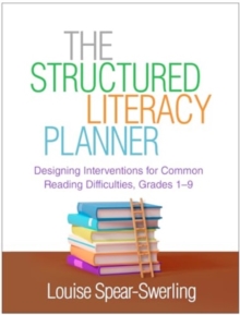 Image for The structured literacy planner  : designing interventions for common reading difficulties, grades 1-9