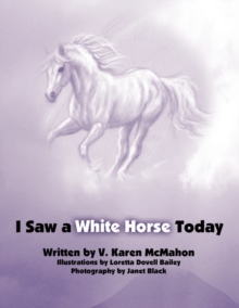 Image for I Saw a White Horse Today
