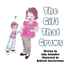 Image for The Gift That Grows