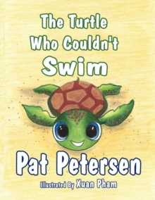Image for The Turtle Who Couldn't Swim