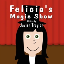 Image for Felicia's Magic Show