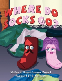 Image for Where Do Socks Go?