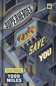 Image for Superheroes Canat Save You