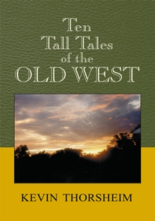 Image for Ten Tall Tales of the Old West