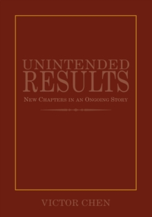 Image for Unintended Results: New Chapters in an Ongoing Story