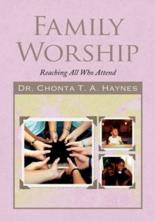 Image for Family Worship: Reaching All Who Attend