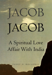Image for Jacob  Jacob: A Spiritual Love Affair with India