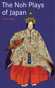 Image for The Noh Plays of Japan