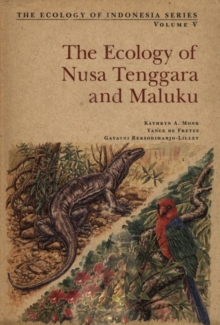 Image for Ecology of Nusa Tenggara and Maluka