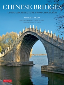 Image for Chinese Bridges: Living Architecture from China's Past