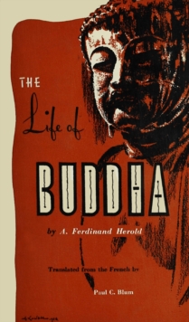 Image for Life of Buddha: According to the Ancient Legends of India