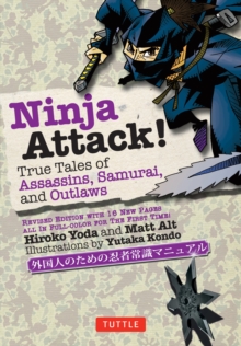 Image for Ninja attack!: true tales of assassins, samurai and outlaws