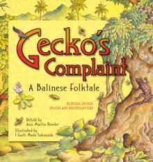 Image for Gecko's Complaint: A Balinese Folktale