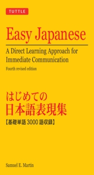 Image for Easy Japanese: a direct learning approach for immediate communication