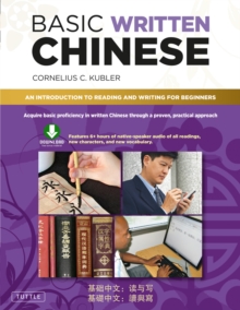 Image for Basic Written Chinese: Move from Complete Beginner Level to Basic Proficiency