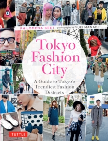 Image for Tokyo Fashion City: A Detailed Guide to Tokyo's Trendiest Fashion Districts