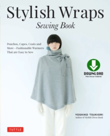 Image for Stylish Wraps Sewing Book: Ponchos, Capes, Coats and More : Fashionable Warmers That Are Easy to Sew