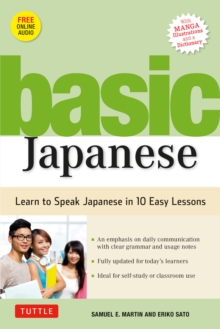 Image for Basic Japanese: Learn to Speak Everyday Japanese in 10 Carefully Structured Lessons