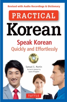 Image for Practical Korean: Speak Korean Quickly and Effortlessly (Revised with Audio Recordings & Dictionary)