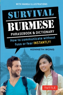 Image for Survival Burmese Phrasebook & Dictionary: How to communicate without fuss or fear INSTANTLY! (Manga Illustrations)