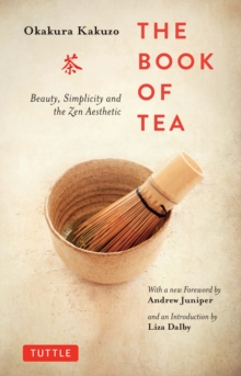 Image for Book of Tea: Beauty, Simplicity and the Zen Aesthetic