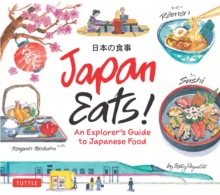 Image for Japan Eats!: An Explorer's Guide to Japanese Food