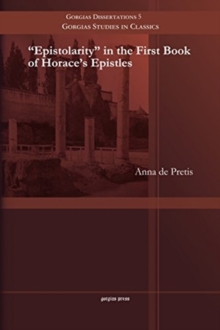 Epistolarity in the First Book of Horace's Epistles