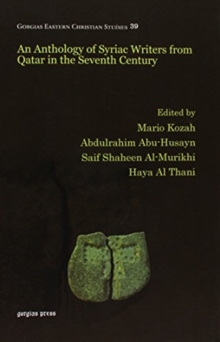 Anthology of Syriac Writers from Qatar in the Seventh Century