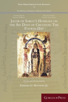 Image for Jacob of Sarug's Homilies on the six days of creation: The fourth day