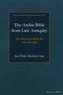 Image for The Arabic Bible from Late Antiquity
