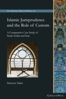Islamic Jurisprudence and the Role of Custom