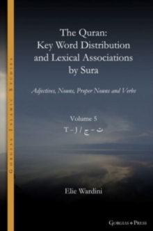 Image for The Quran. Key Word Distribution and Lexical Associations by Sura