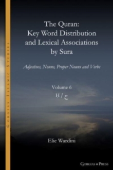 Image for The Quran. Key Word Distribution and Lexical Associations by Sura